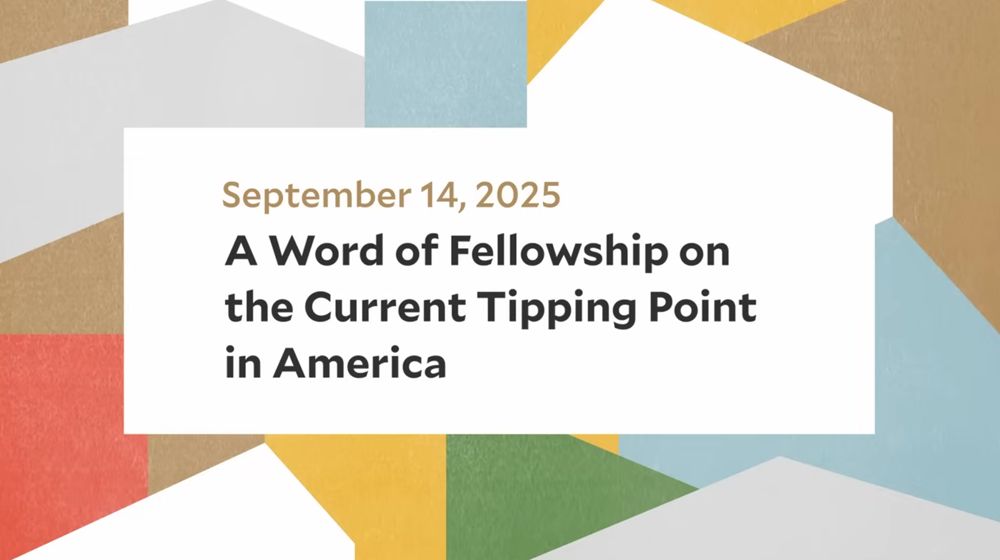 A Word of Fellowship on the Current Tipping Point in America (September 14, 2025)